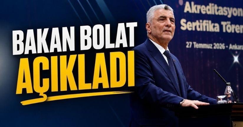 Bakan Bolat Açıkladı