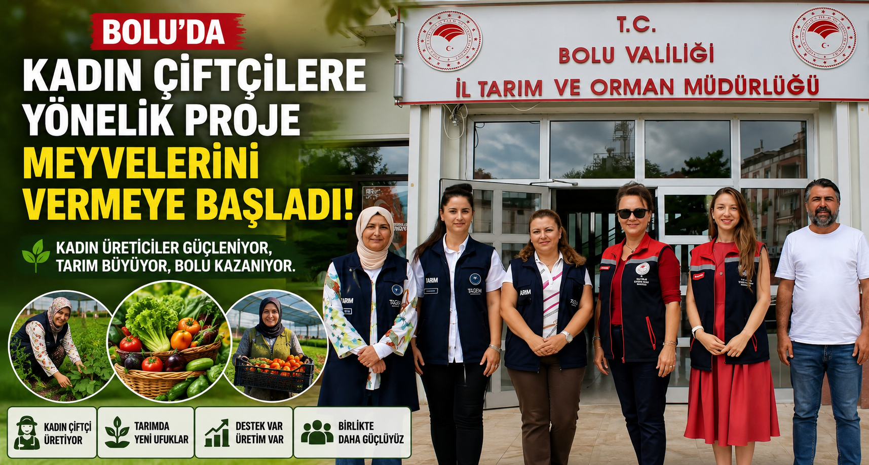 Bolu’da kadın çiftçilere yönelik proje meyvelerini vermeye başladı