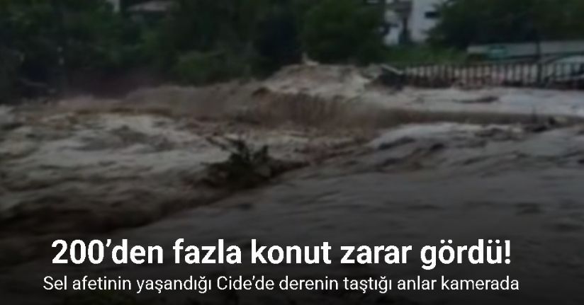 Sel afetinin yaşandığı Cide’de derenin taştığı anlar kameradaSel afetinin yaşandığı Cide’de derenin taştığı anlar kamerada