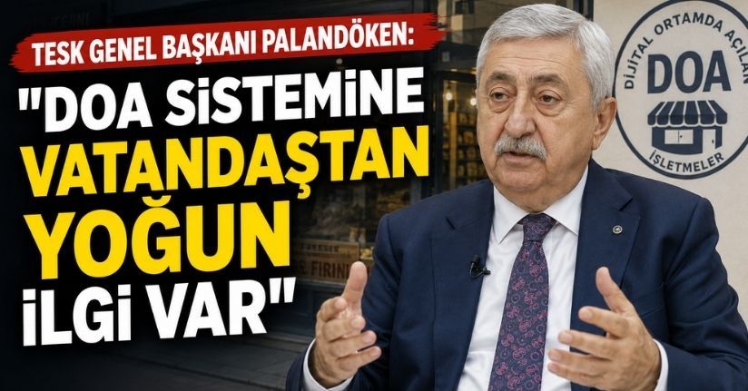 TESK Genel Başkanı Palandöken: 