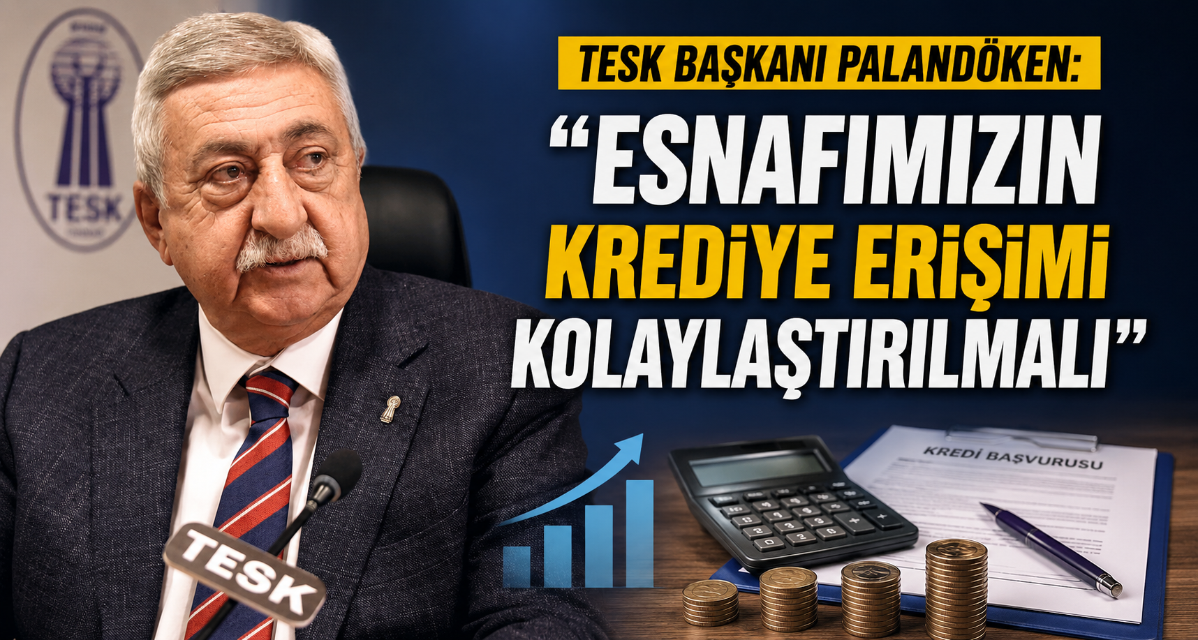 TESK Başkanı Palandöken: 