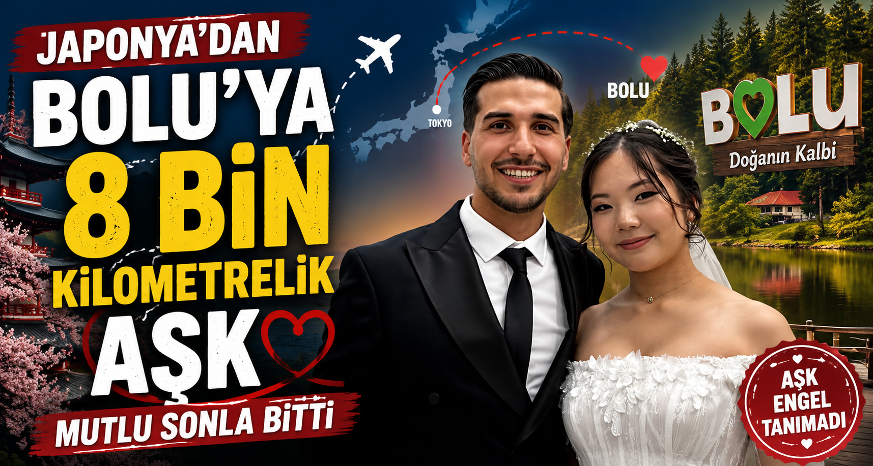 Japonya’dan Bolu’ya 8 bin kilometrelik aşk mutlu sonla bitti