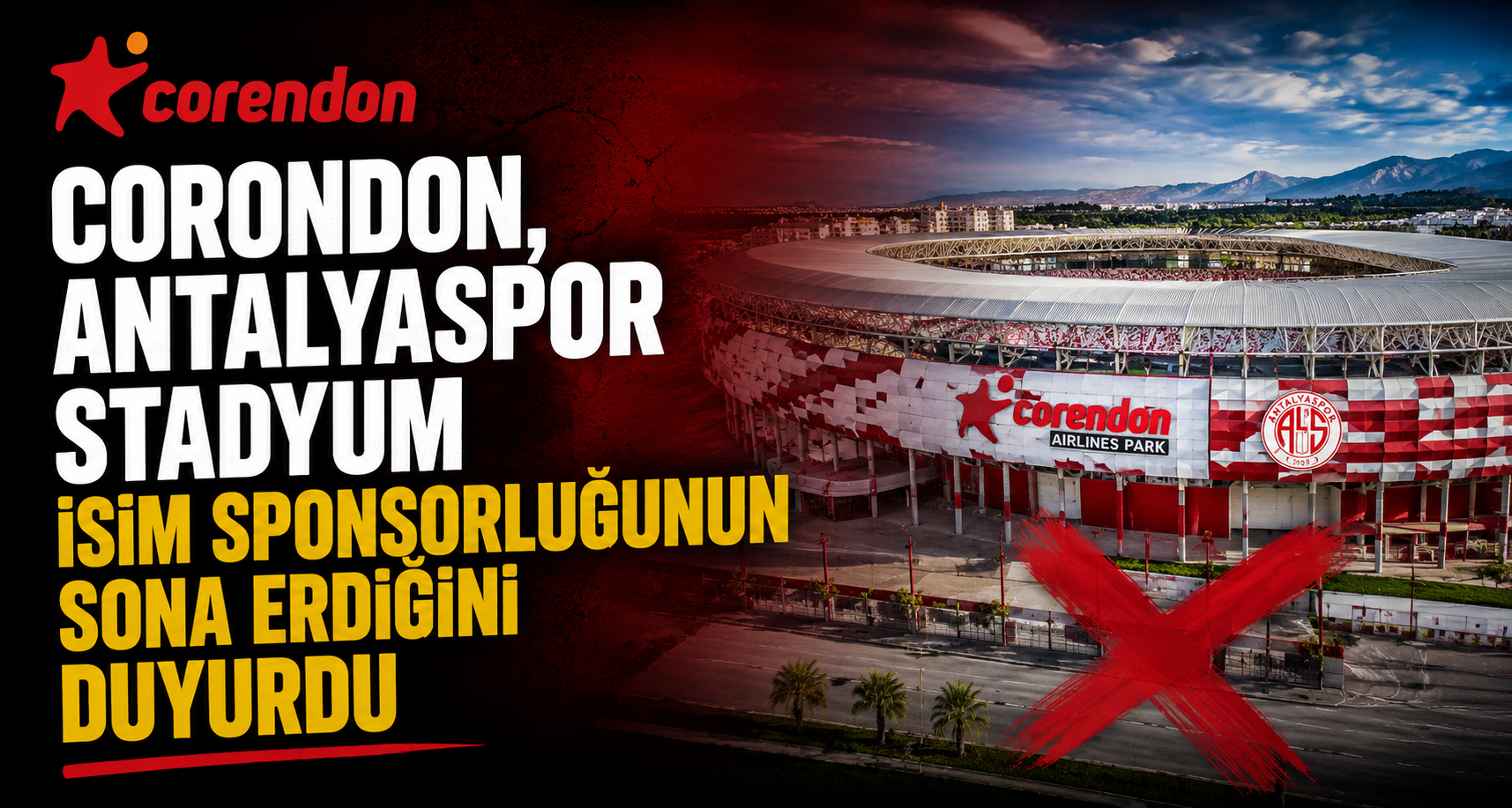 Corendon, Antalyaspor Stadyum isim sponsorluğunun sona erdiğini duyurdu