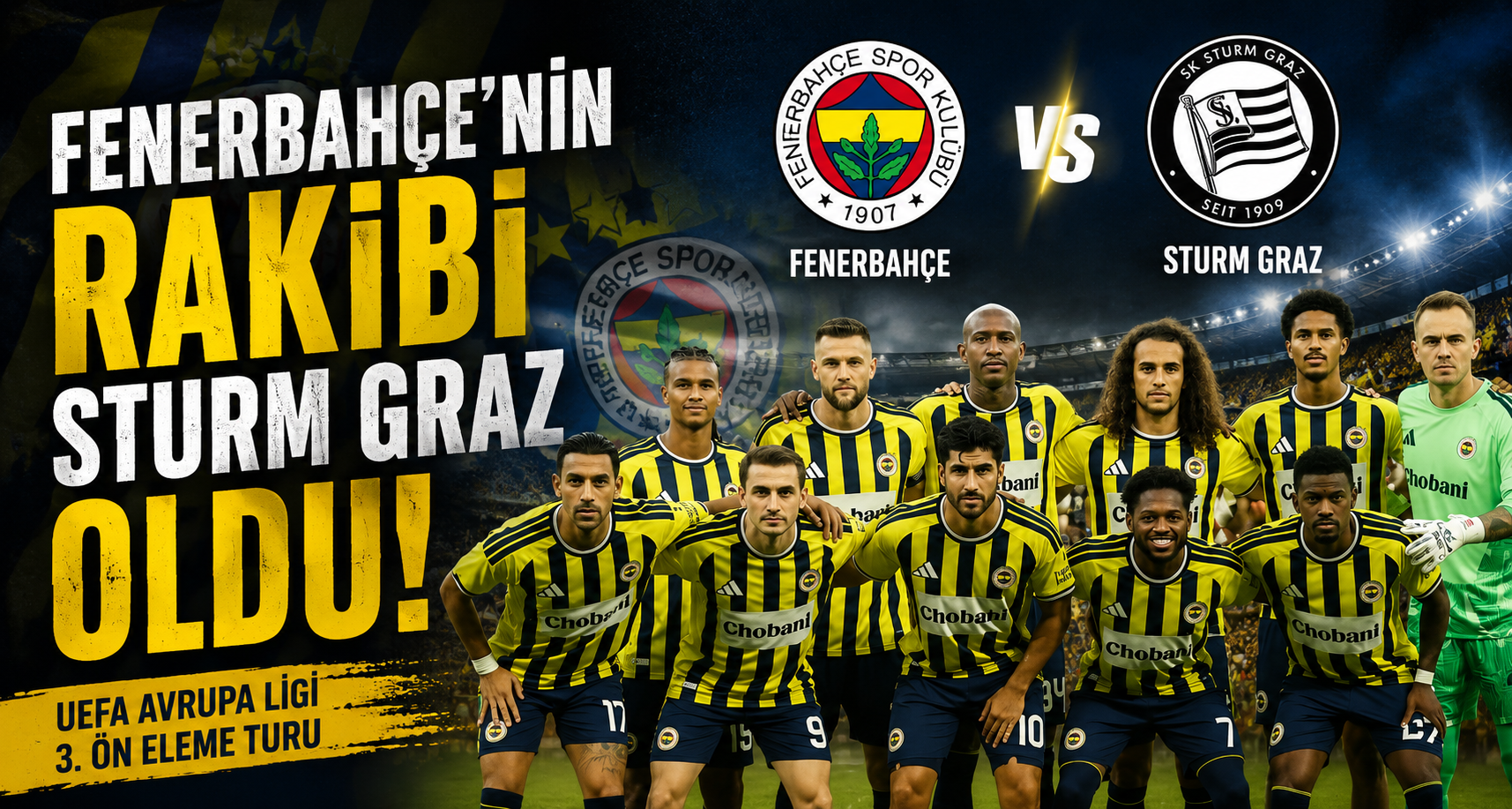 Fenerbahçe'nin rakibi Sturm Graz oldu