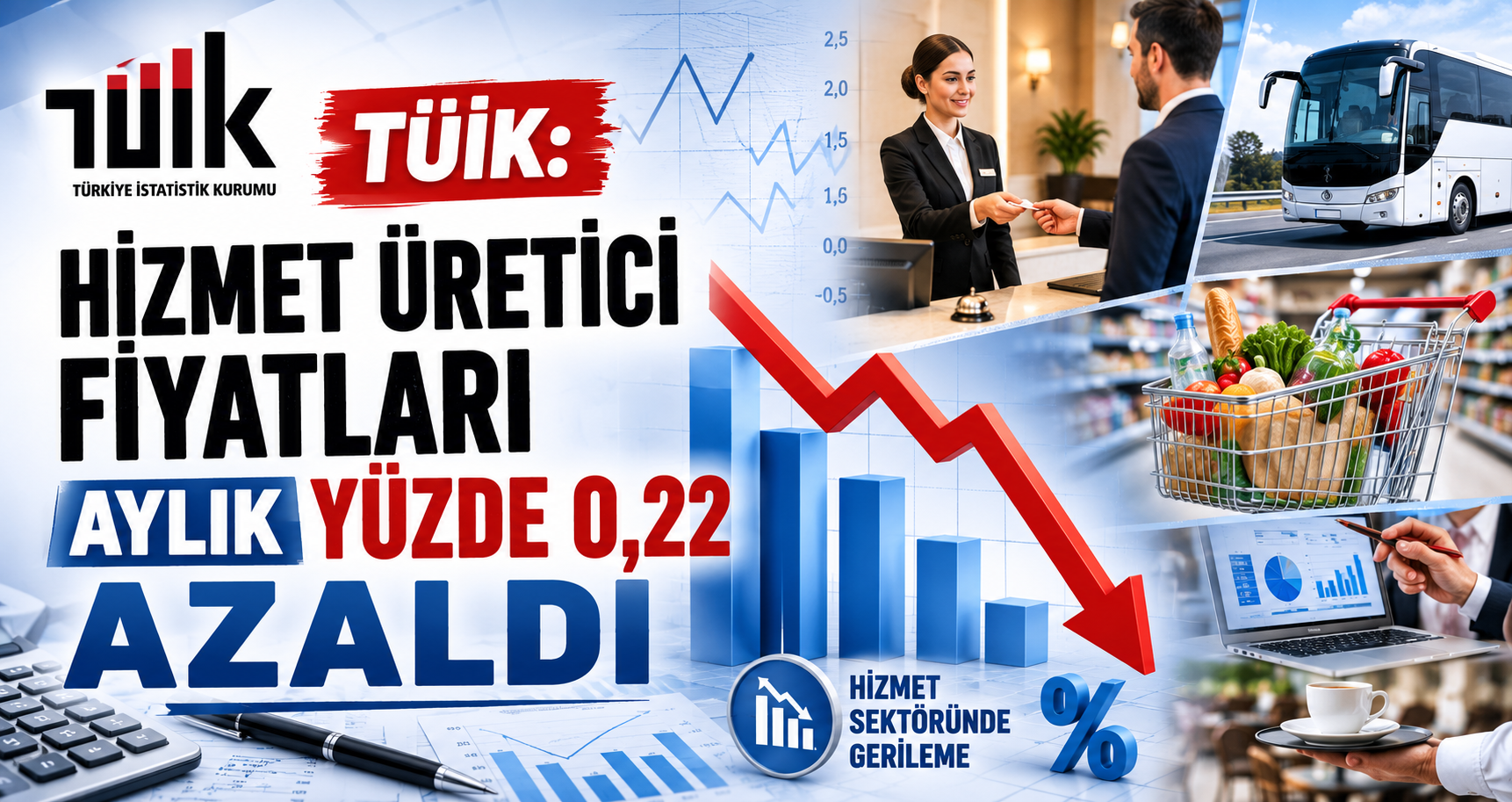 TÜİK: Hizmet üretici fiyatları aylık yüzde 0,22 azaldı