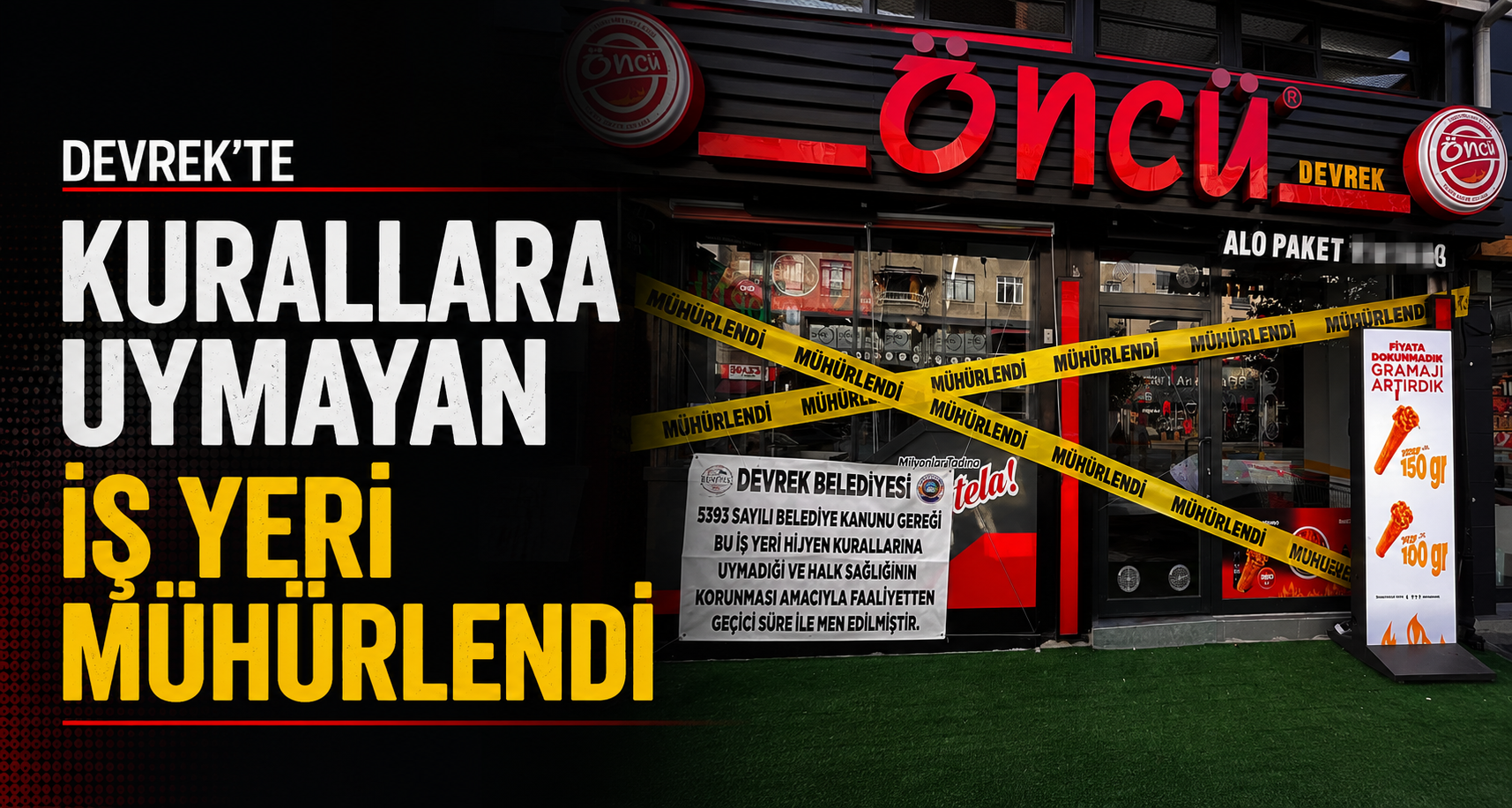 Devrek’te kurallara uymayan iş yeri mühürlendi
