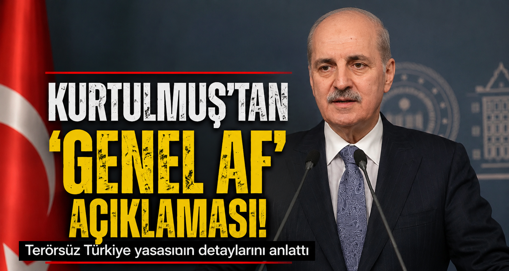 TBMM Başkanı Kurtulmuş'tan 'genel af' açıklaması