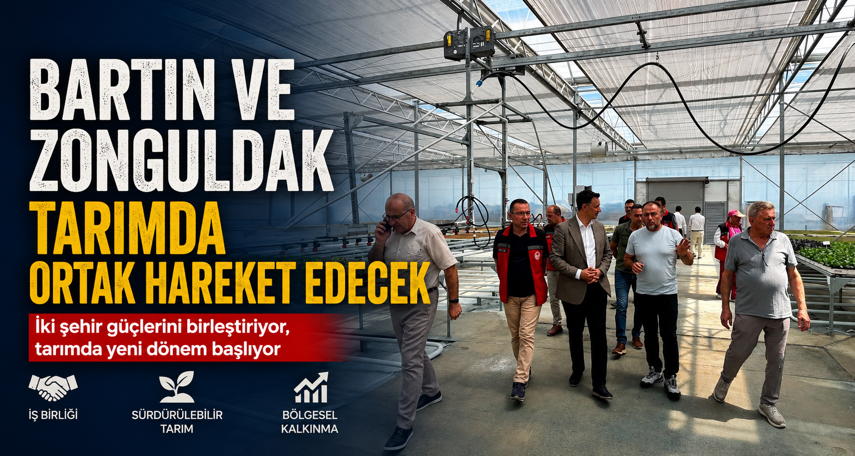 Bartın ve Zonguldak tarımda ortak hareket edecek