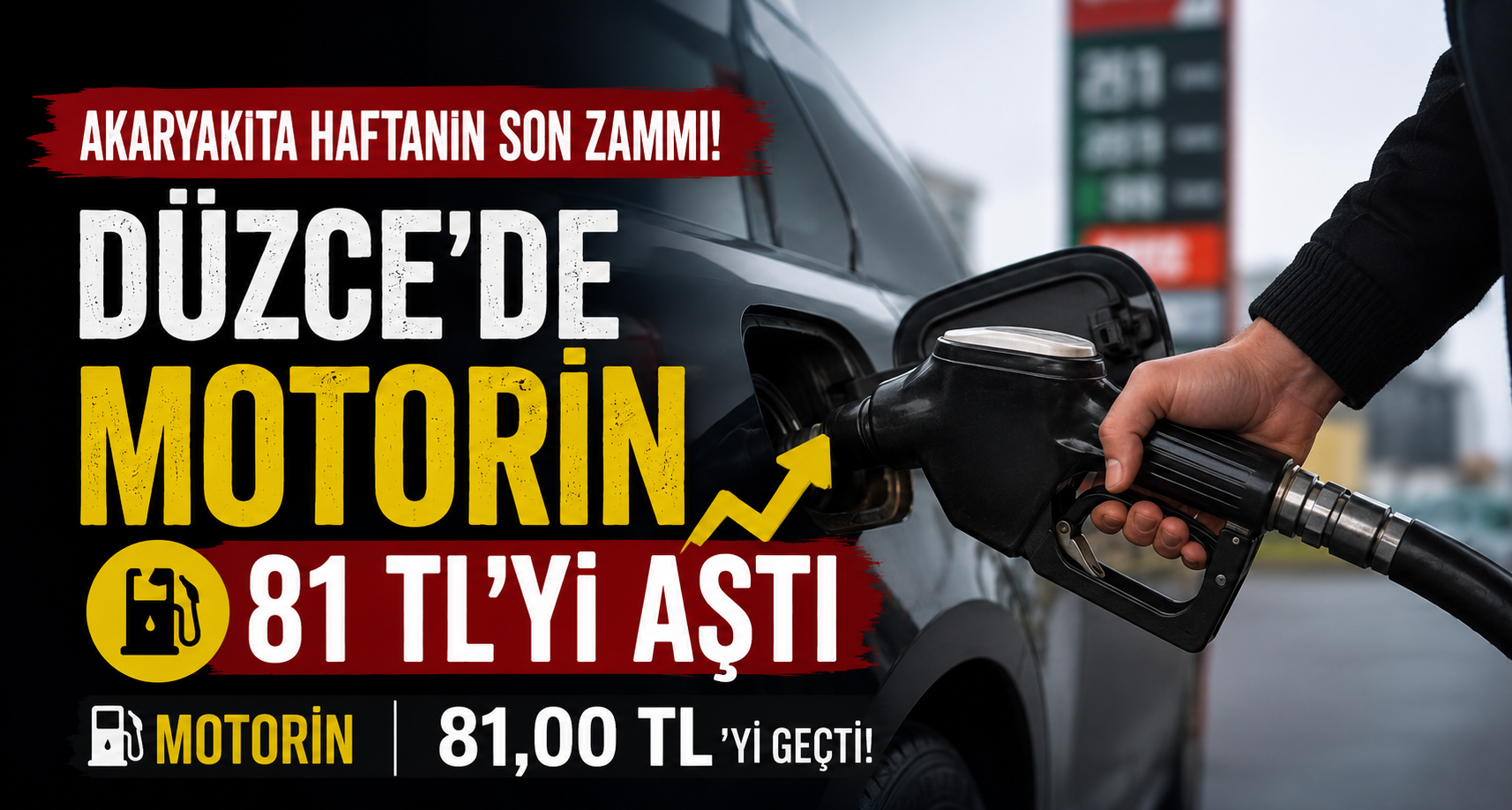 Akaryakıta haftanın son zammı! Düzce'de motorin 81 TL'yi aştı