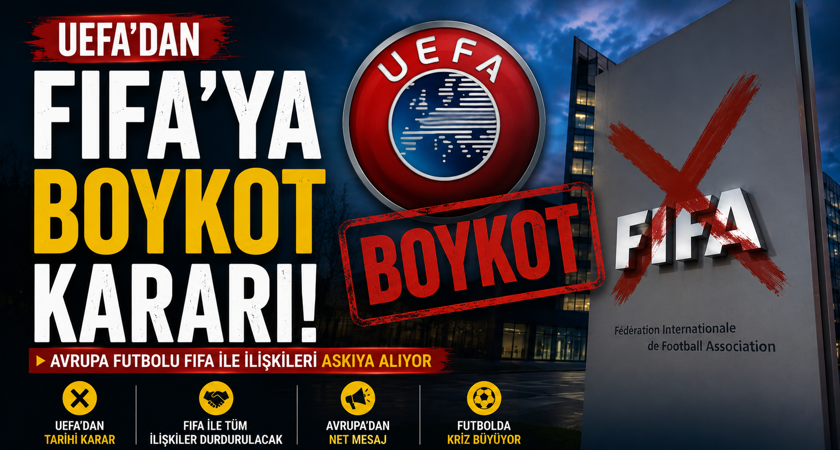UEFA’dan FIFA’ya boykot kararı