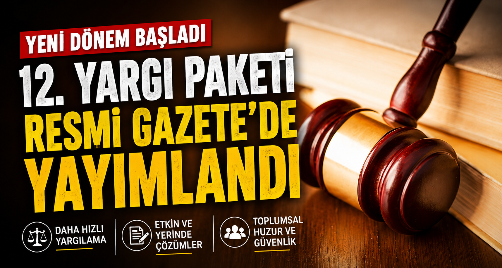 12. Yargı Paketi Resmi Gazete’de yayımlandı