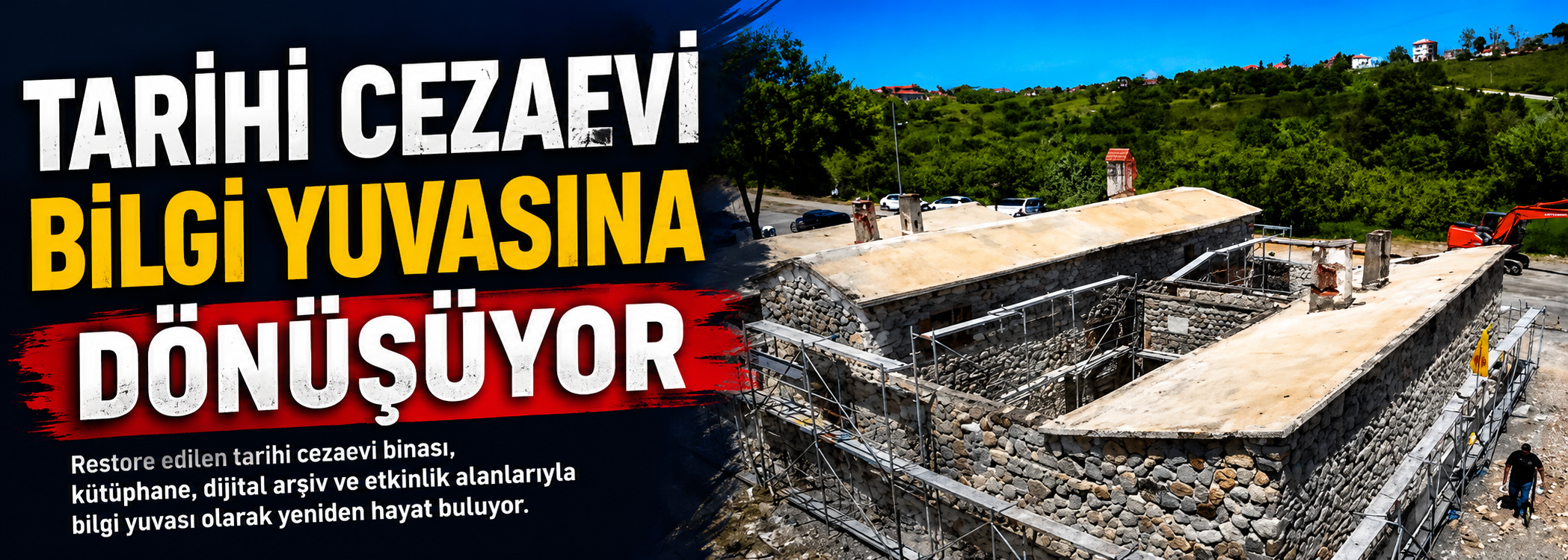 Tarihi cezaevi bilgi yuvasına dönüşüyor