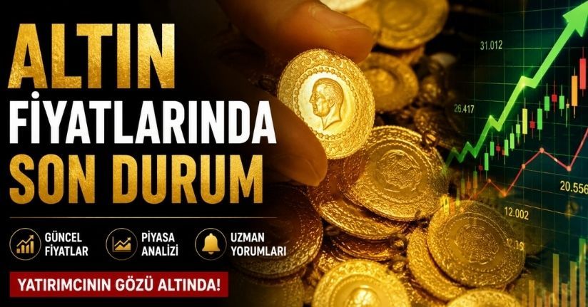 Altın Fiyatlarında Son Durum