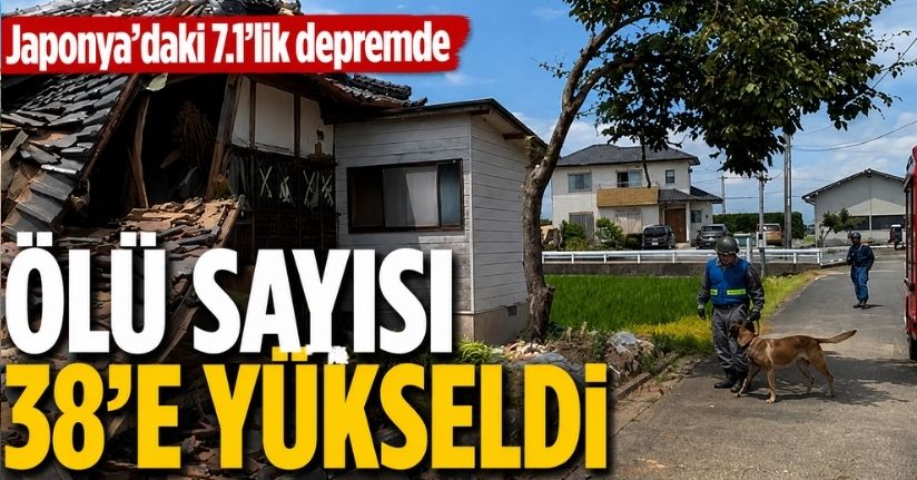 Japonya’daki 7.1’lik depremde ölü sayısı 38’e yükseldi