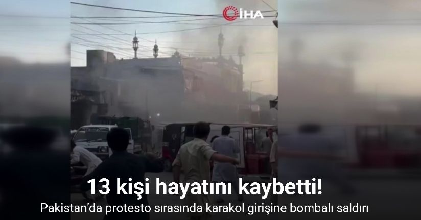 Pakistan'da karakol yakınlarındaki intihar saldırısında can kaybı 13'e yükseldi