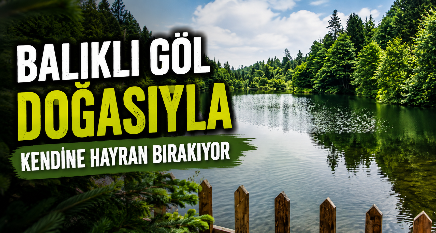Balıklı Göl doğasıyla kendine hayran bırakıyor