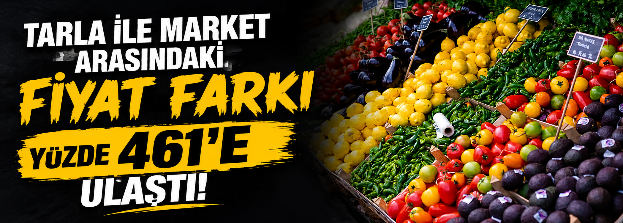 Tarla ile market arasındaki fiyat farkı yüzde 461'e ulaştı