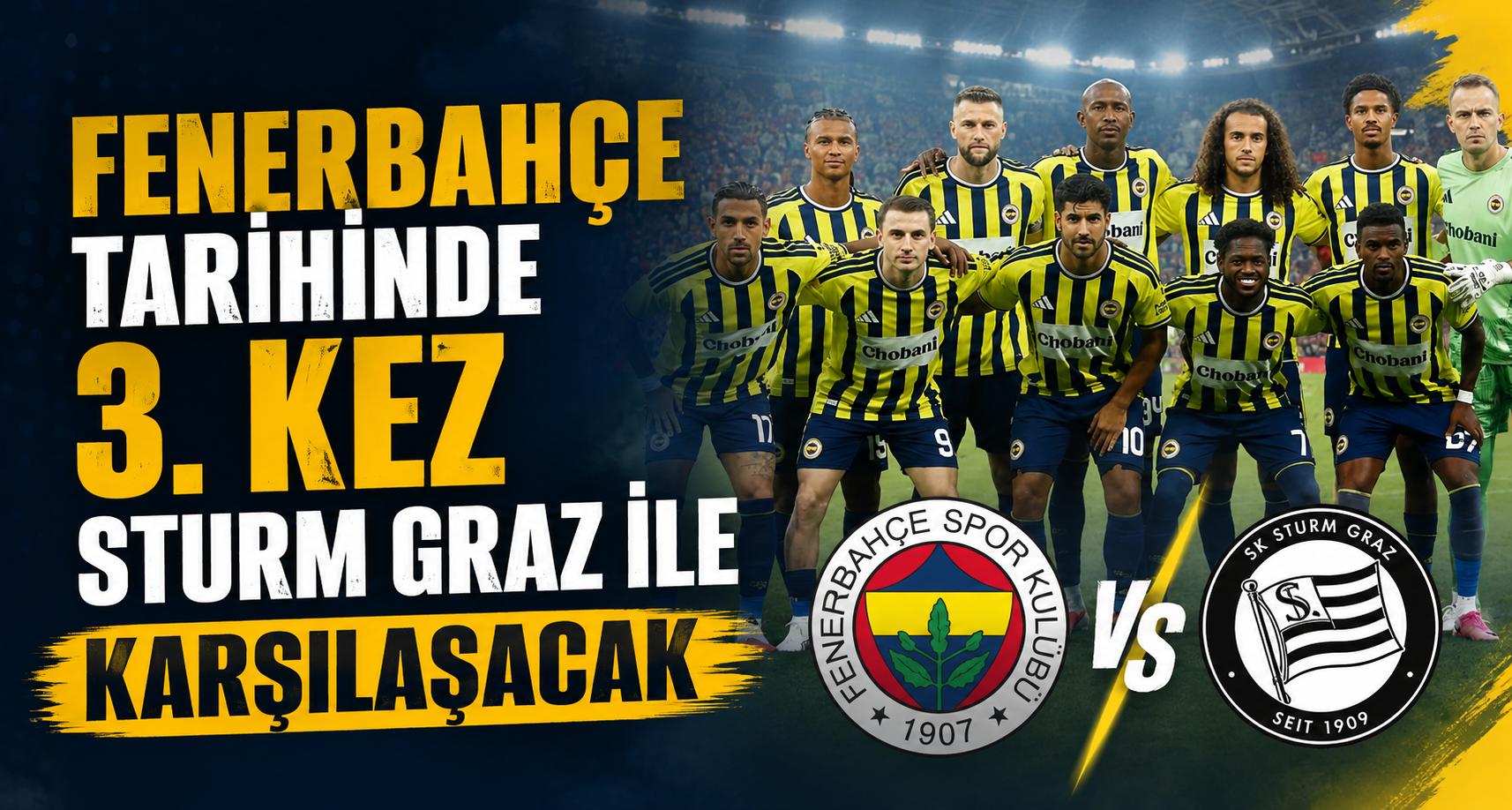 Fenerbahçe, tarihinde 3. kez Sturm Graz ile karşılaşacak