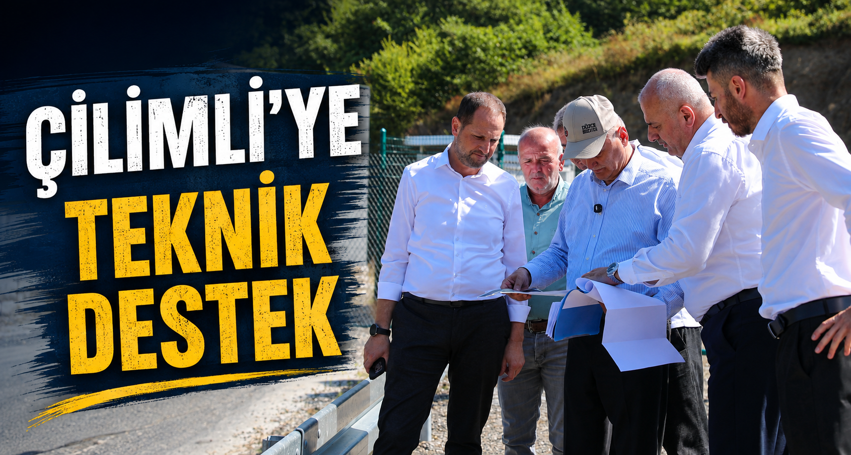 Çilimli’ye Teknik Destek