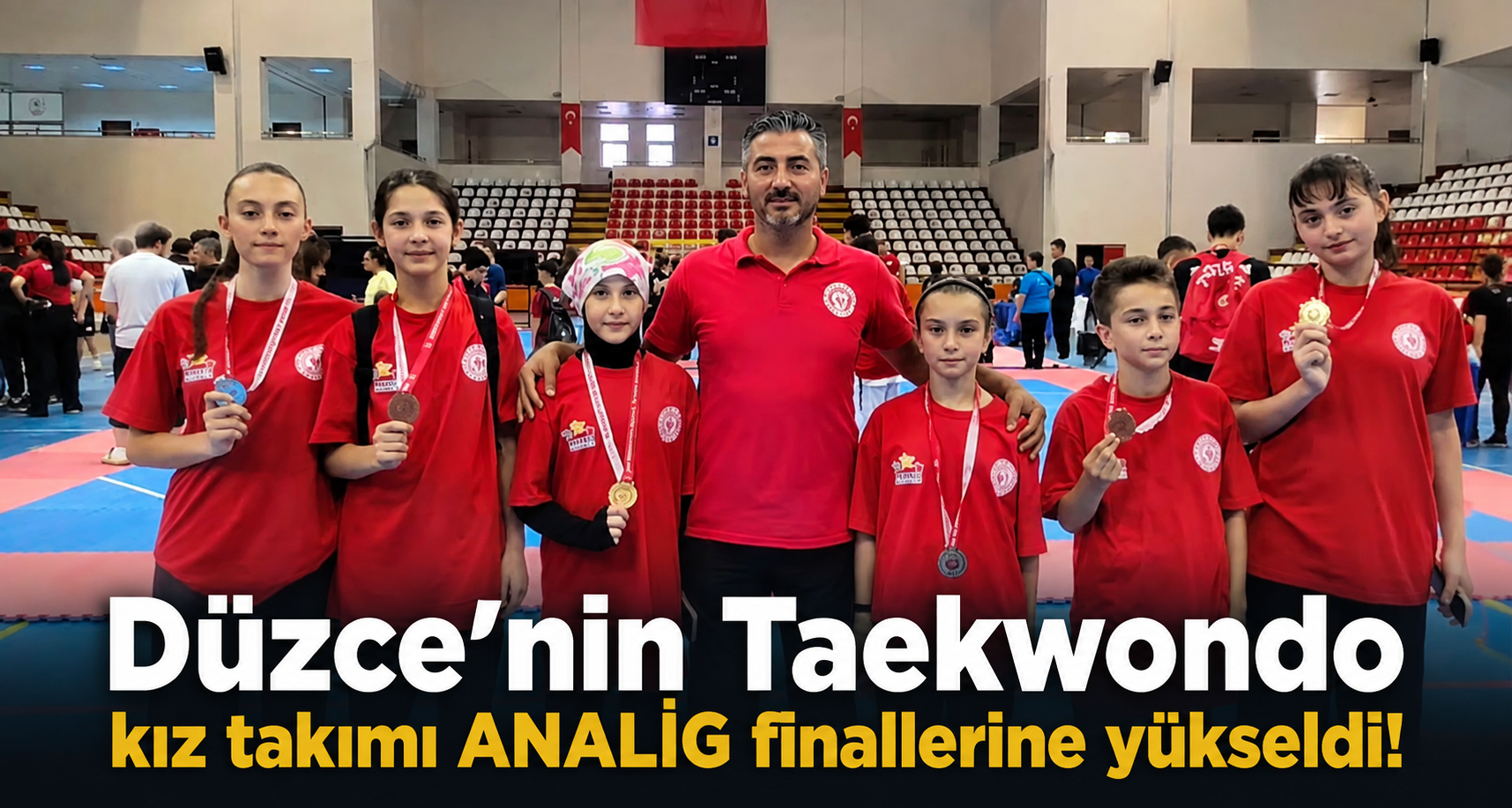 Düzce'nin Taekwondo kız takımı ANALİG finallerine yükseldi