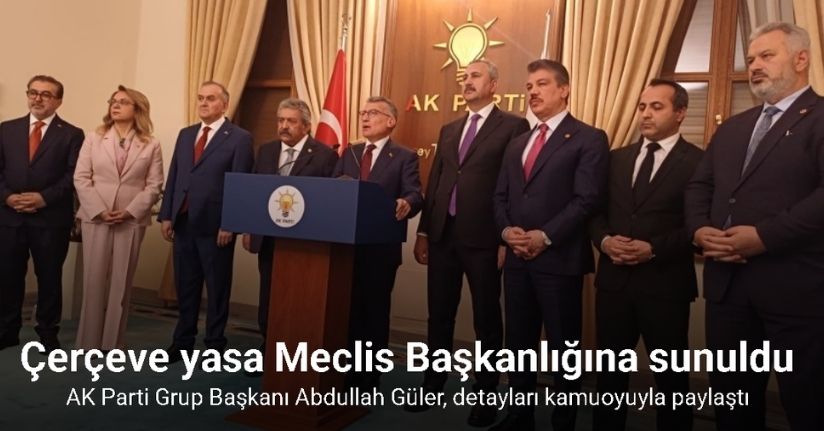 Çerçeve yasa detayları belli oldu