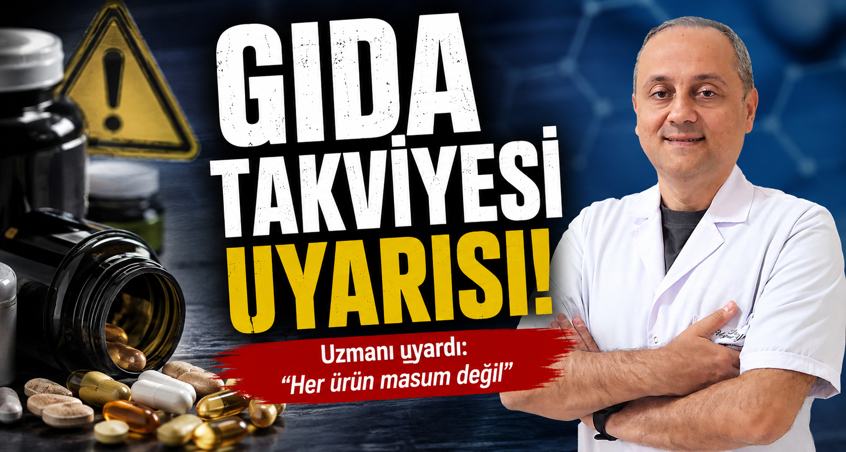 Gıda takviyesi uyarısı