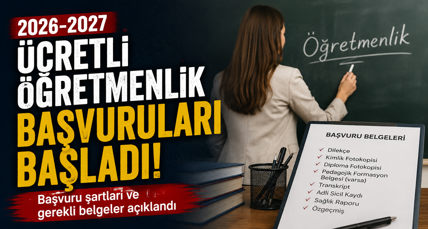 2026-2027 ücretli öğretmenlik başvuruları başladı: Başvuru şartları ve gerekli belgeler açıklandı