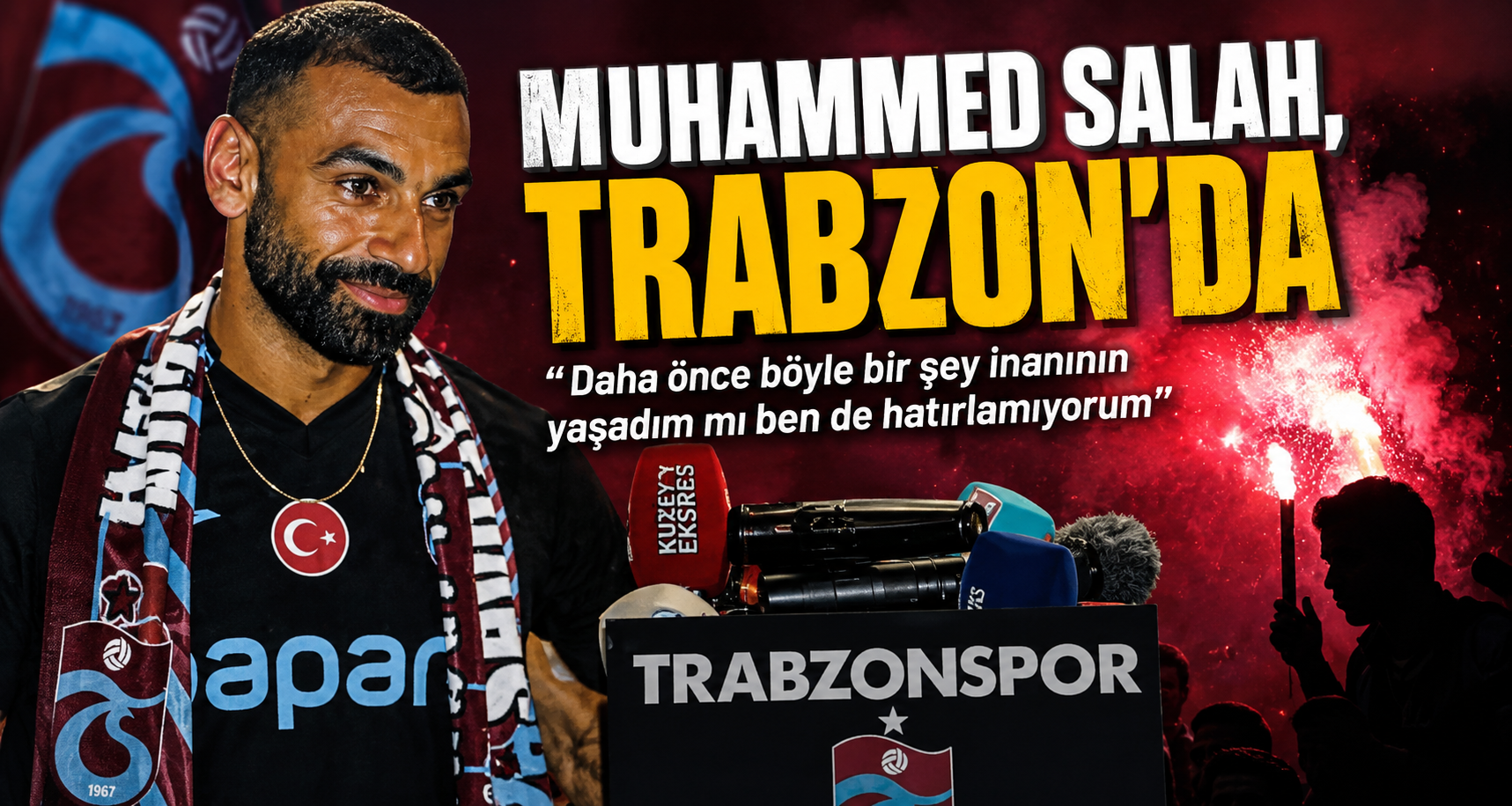 Muhammed Salah, Trabzon’da