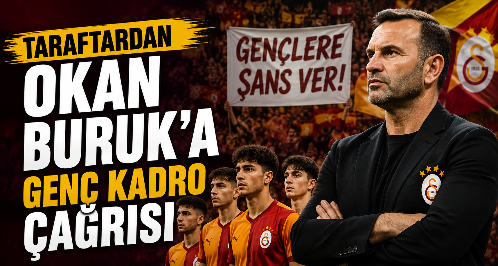 Taraftardan Okan Buruk’a genç kadro çağrısı