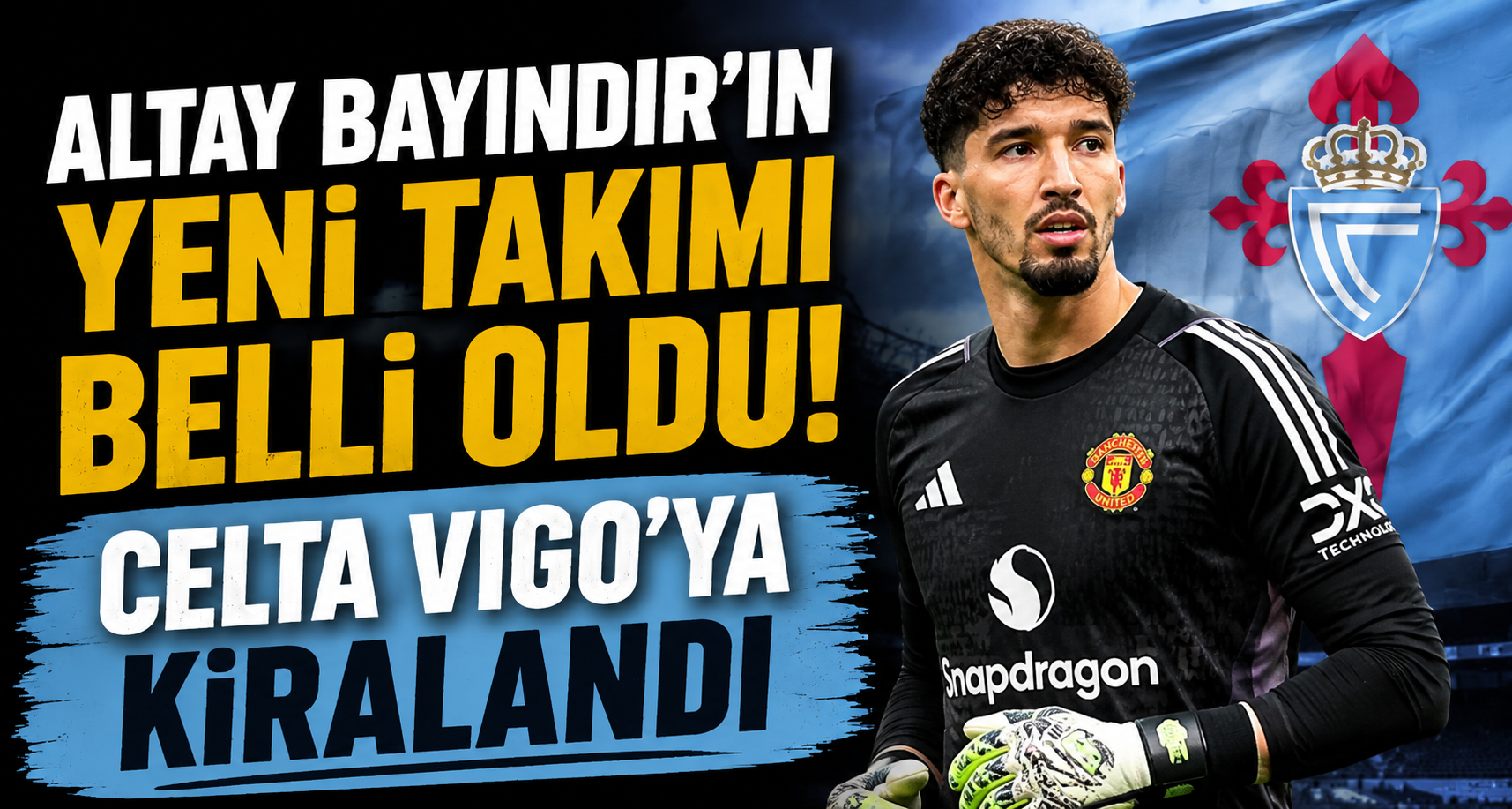 Altay Bayındır’ın yeni takımı belli oldu: Celta Vigo’ya kiralandı