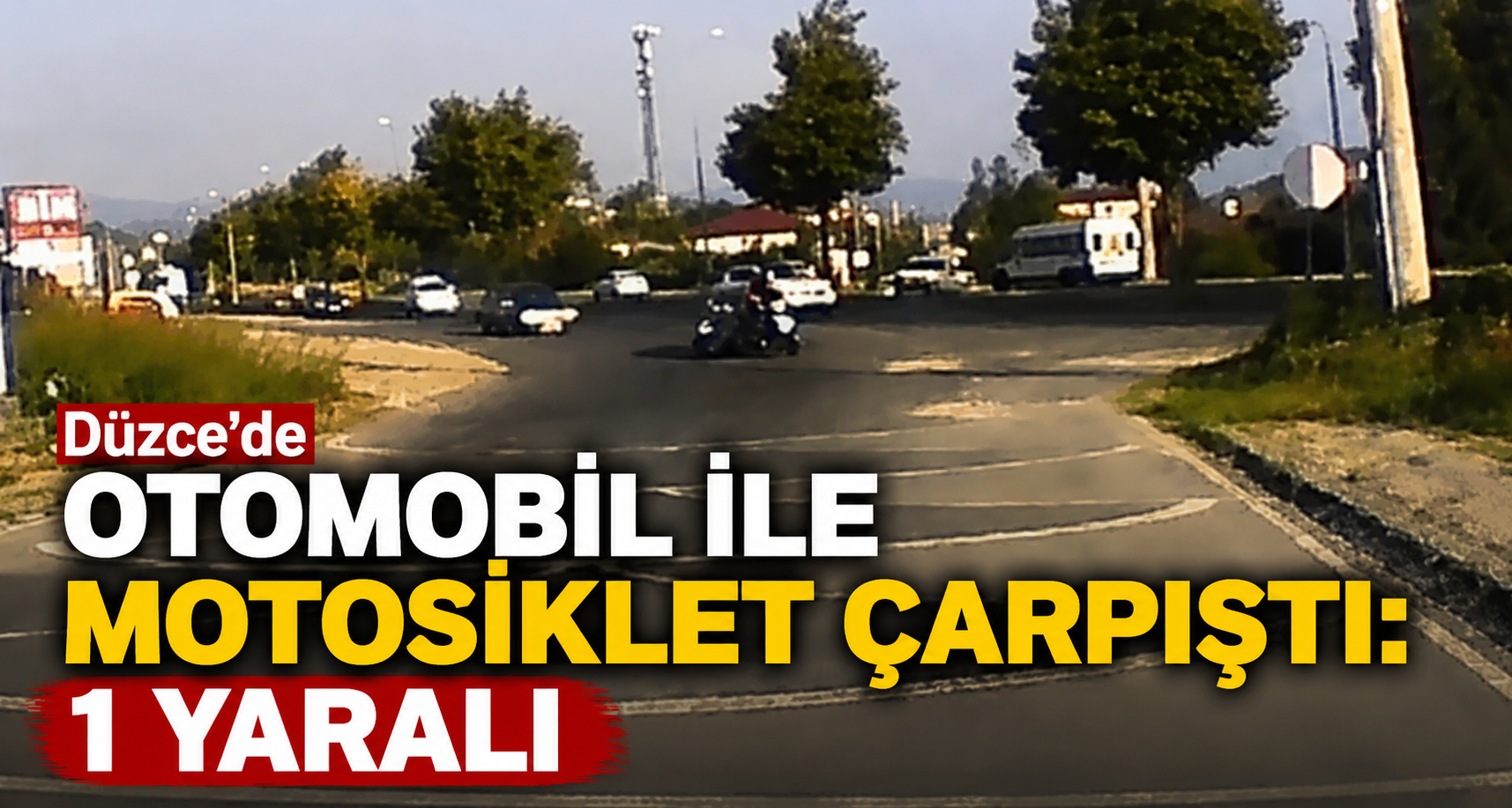 Düzce‘de otomobil ile motosiklet çarpıştı: 1 yaralı