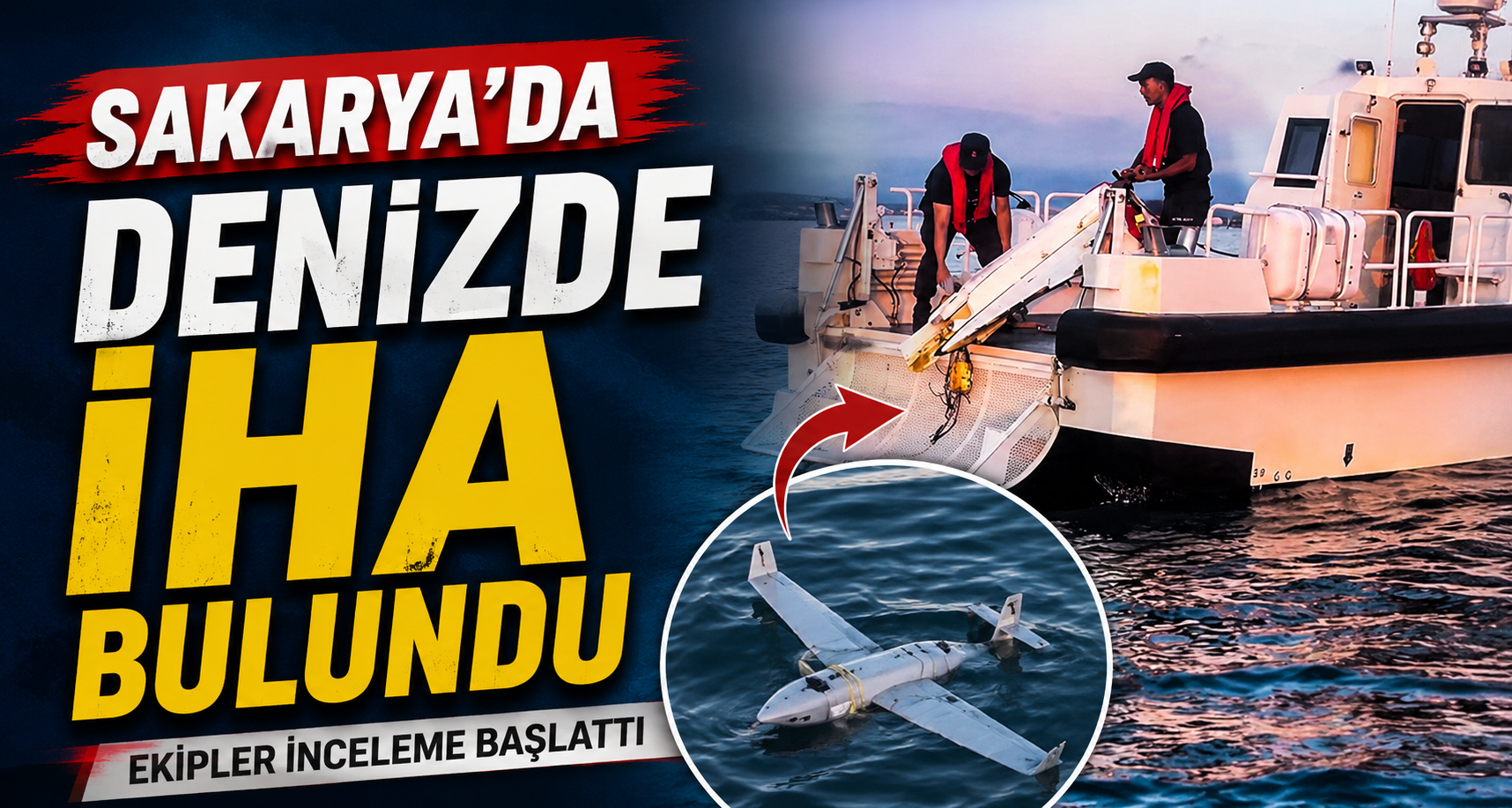 Sakarya’da denizde İHA bulundu