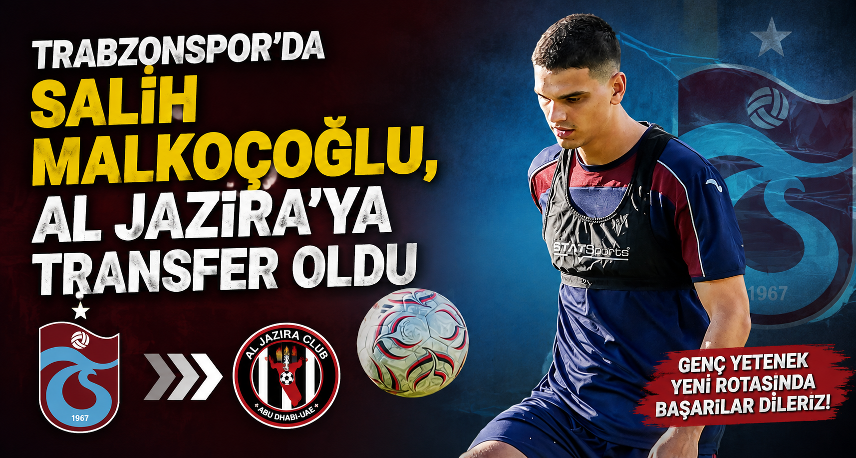 Trabzonspor'da Salih Malkoçoğlu, Al Jazira'ya transfer oldu