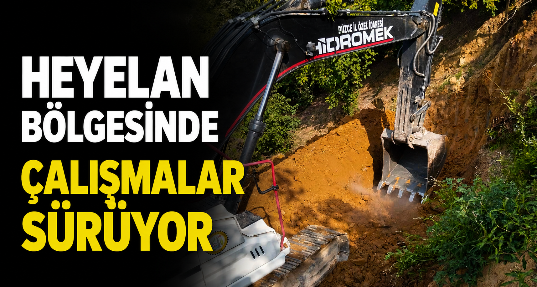 Heyelan bölgesinde çalışmalar sürüyor