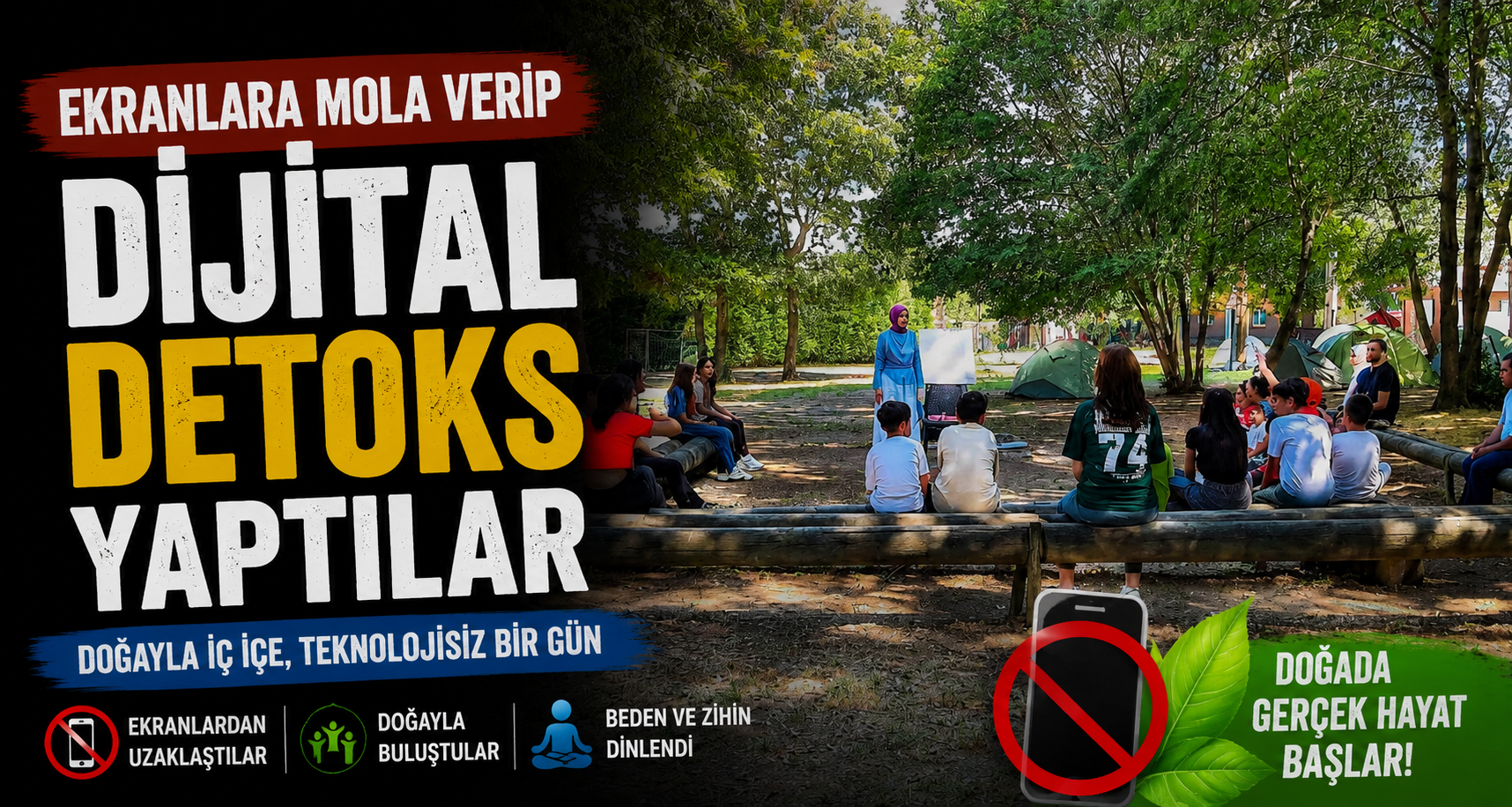Ekranlara mola verip 