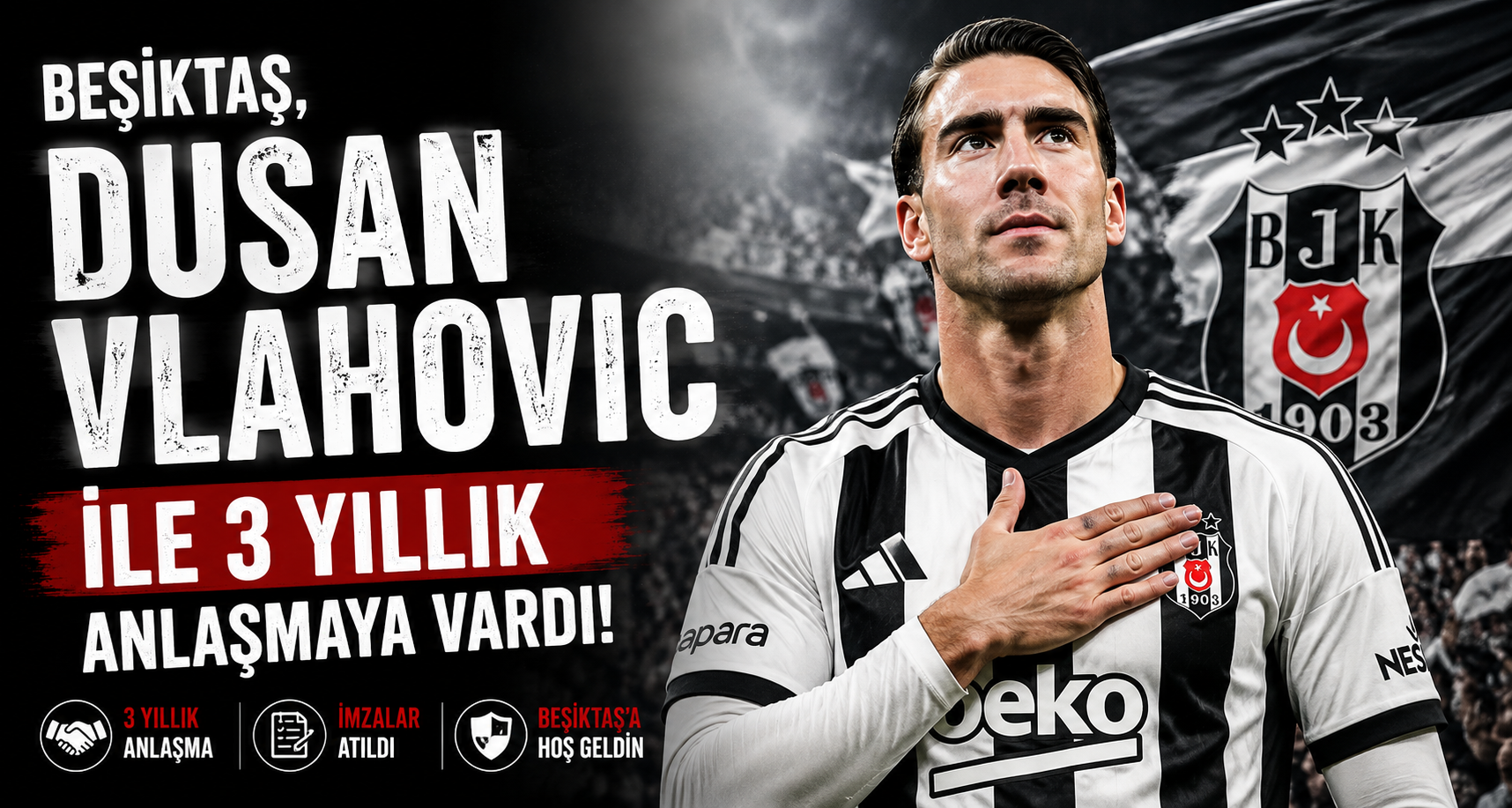 Beşiktaş, Dusan Vlahovic ile 3 yıllık anlaşmaya vardı
