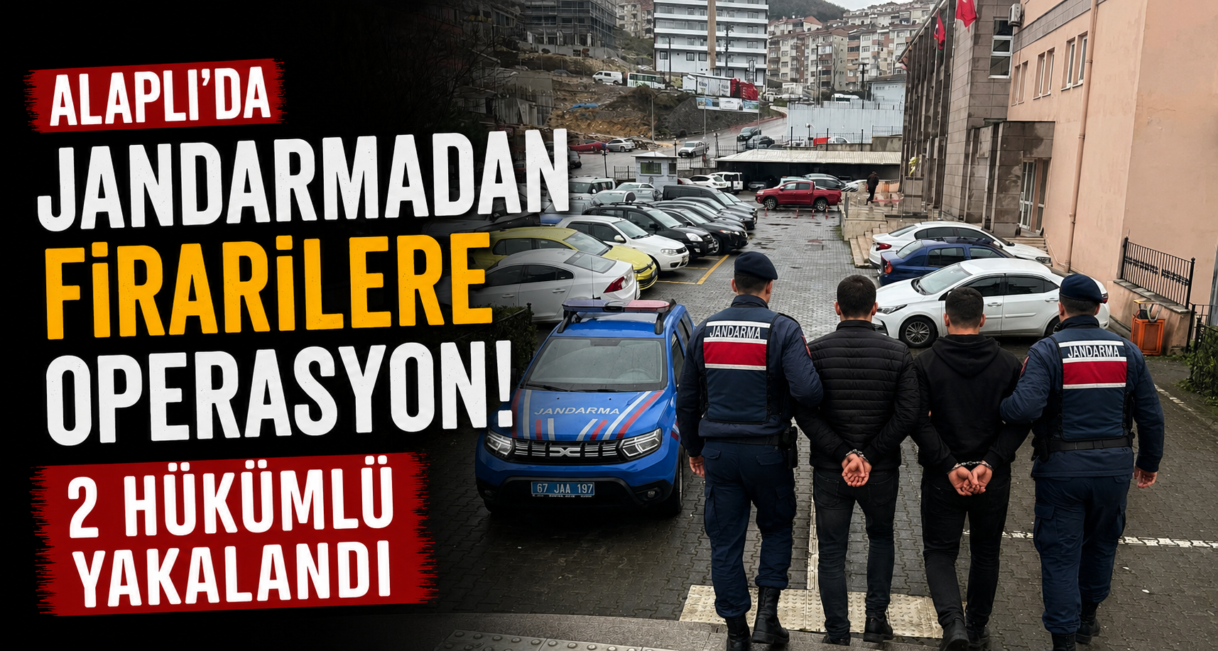 Alaplı’da jandarmadan firarilere operasyon: 2 hükümlü yakalandıAlaplı’da jandarmadan firarilere operasyon: 2 hükümlü yakalandı