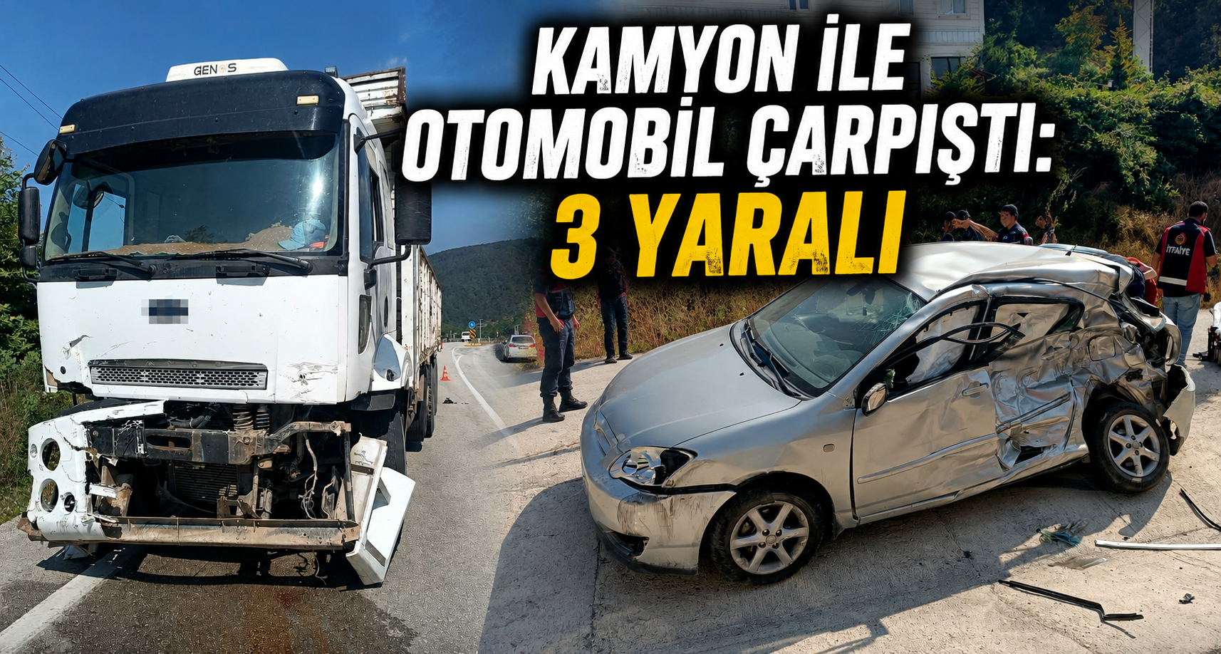 Kamyon ile otomobil çarpıştı: 3 yaralı