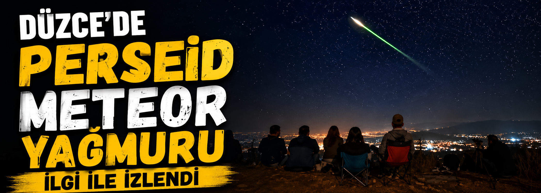 Düzce’de Perseid meteor yağmuru ilgi ile izlendi