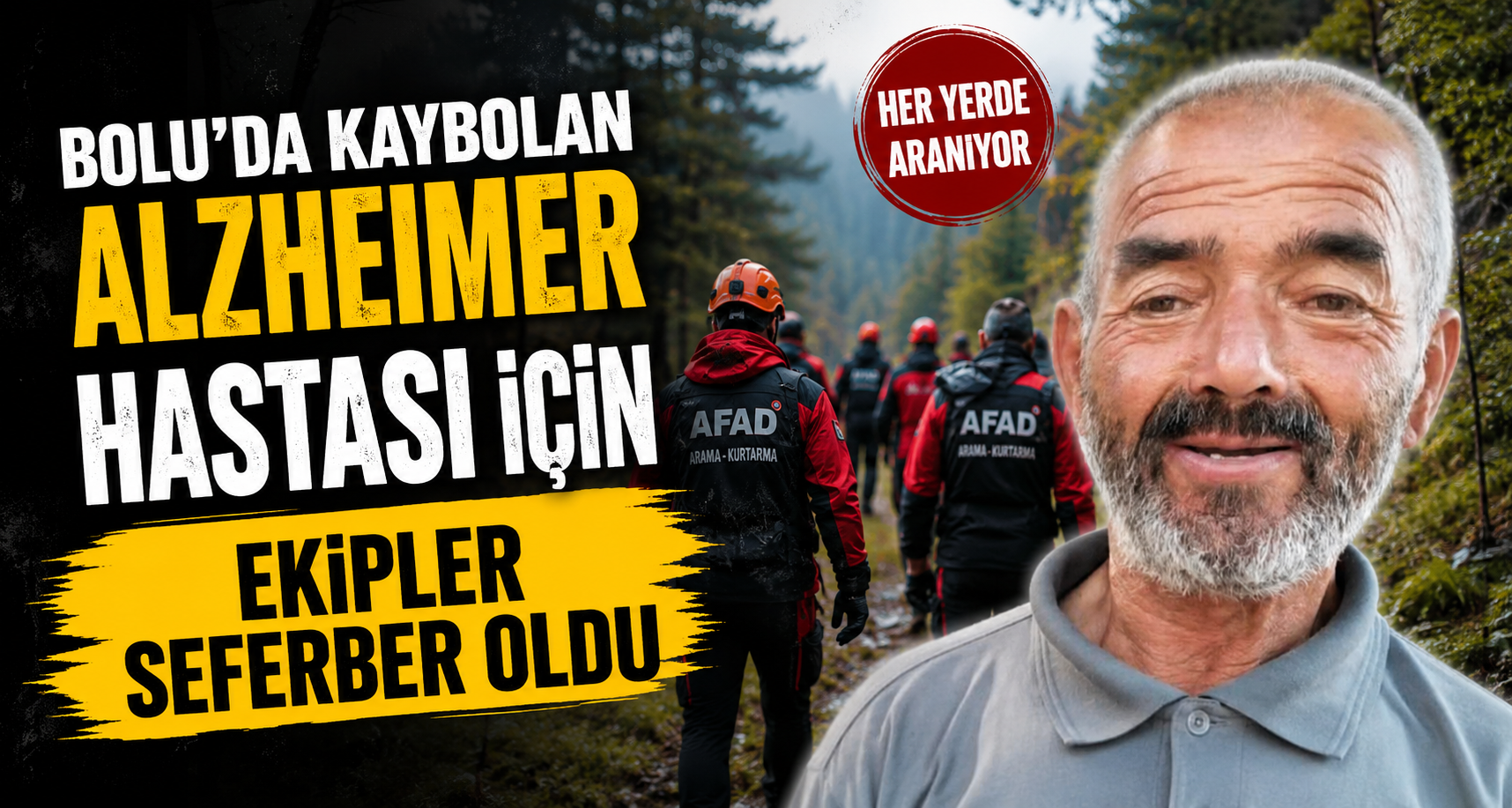 Bolu’da kaybolan Alzheimer hastası için ekipler seferber oldu