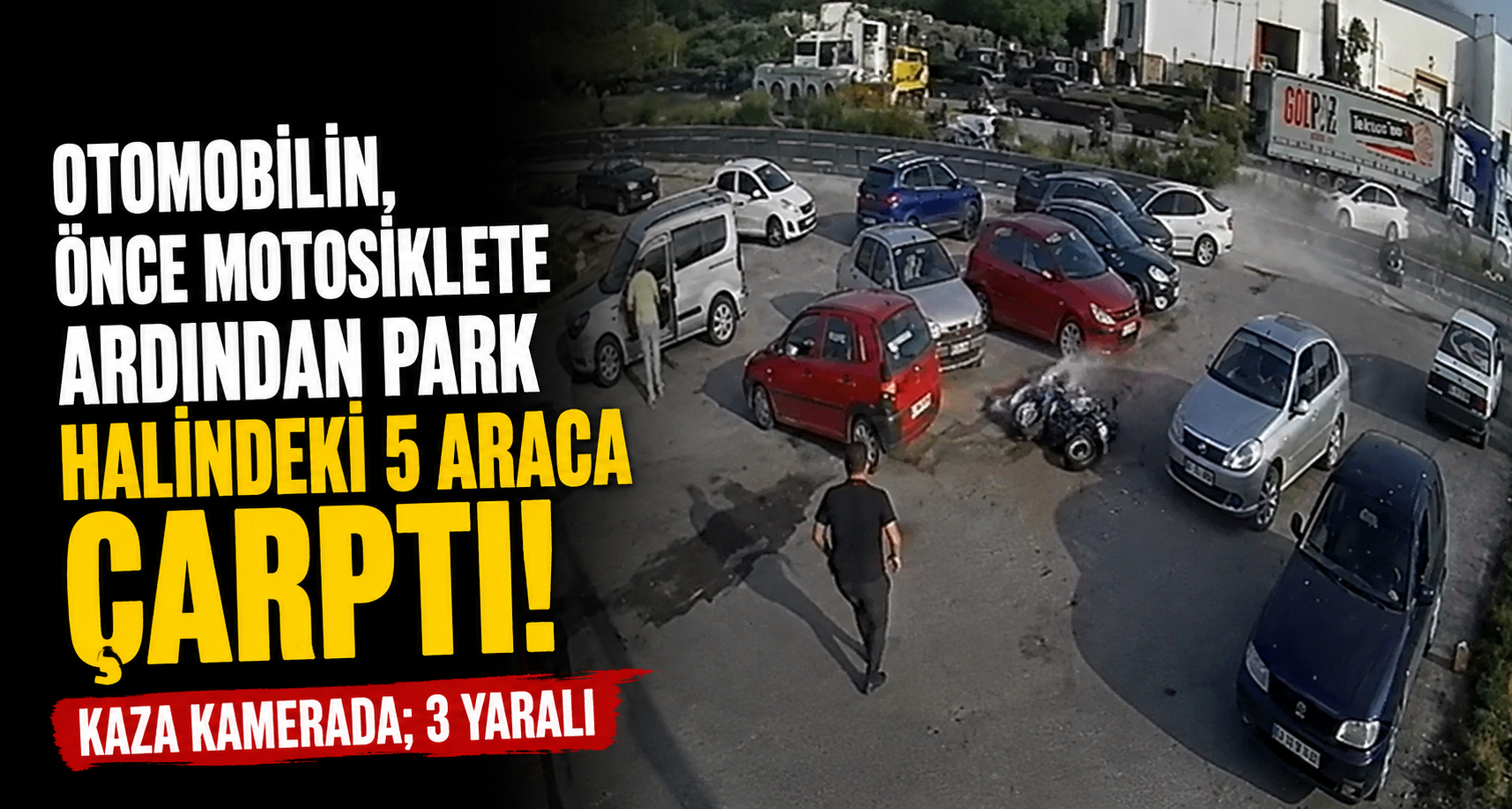 Otomobilin, önce motosiklete ardından park halindeki 5 araca çarptı kaza kamerada; 3 yaralı