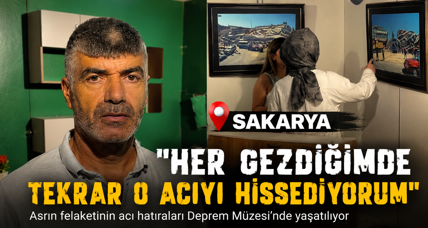 Asrın felaketinin acı hatıraları Deprem Müzesi’nde yaşatılıyor