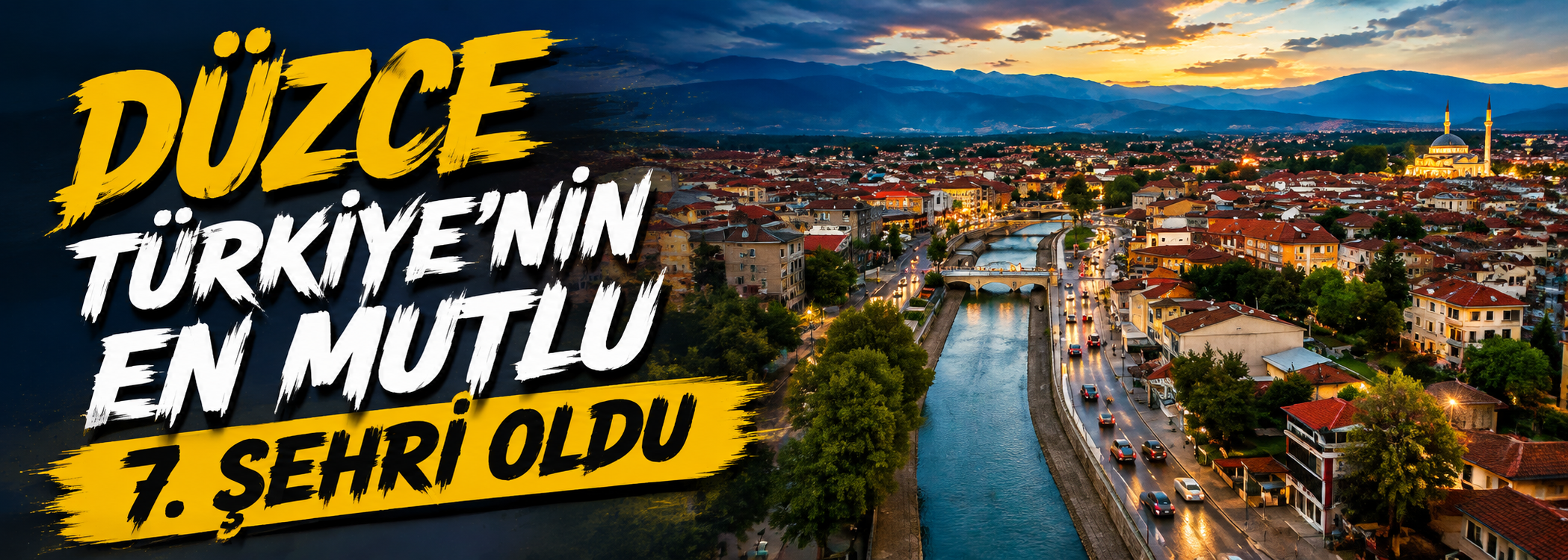 Düzce Türkiye’nin En Mutlu 7. Şehri Oldu