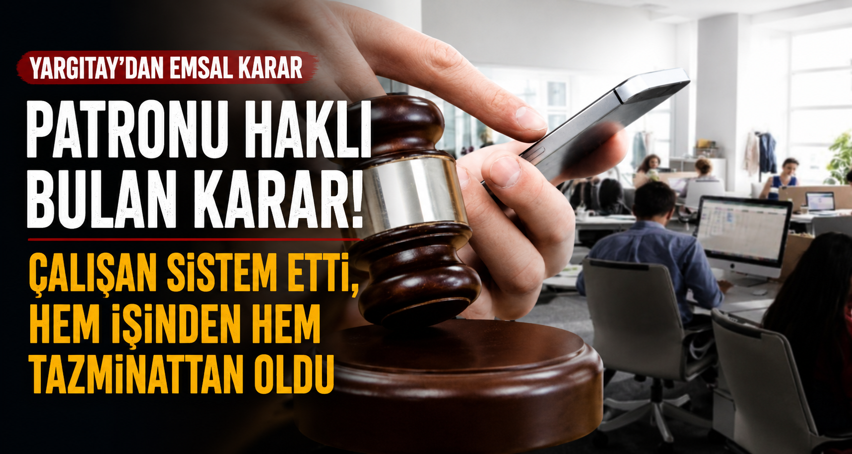 Patrona yazılı sitem etmeyin, işinizden olabilirsiniz