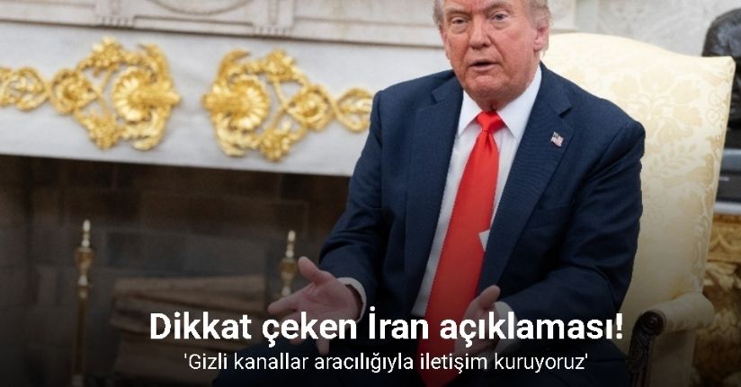 Trump, İran Devrim Muhafızları Ordusu ile doğrudan iletişimde olduklarını iddia etti