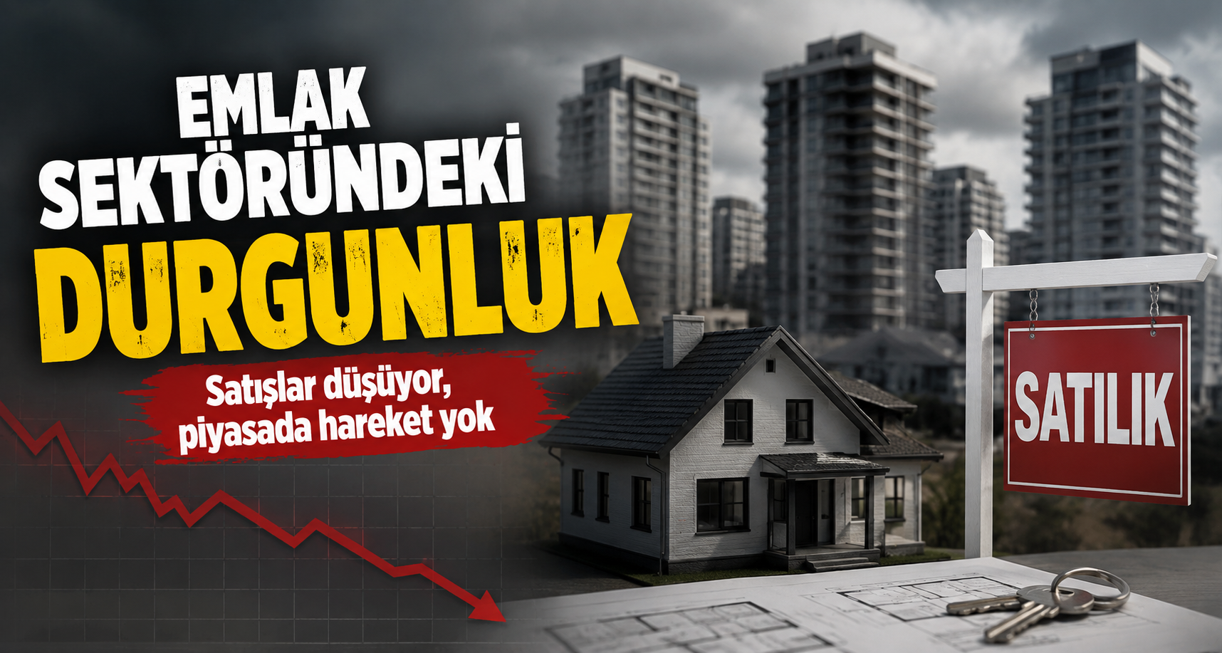Emlak sektöründeki durgunluk