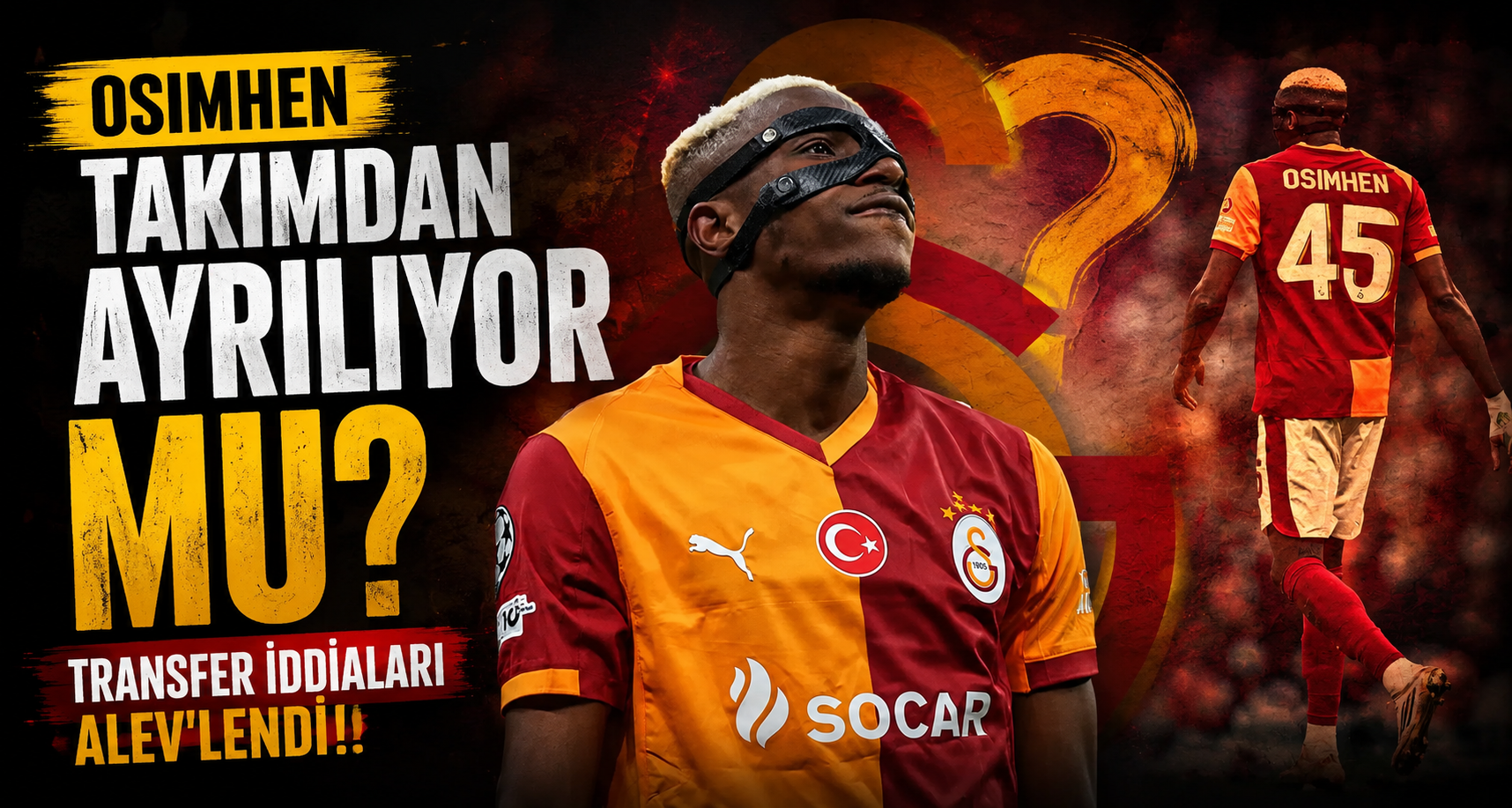Osimhen takımdan ayrılıyor mu?