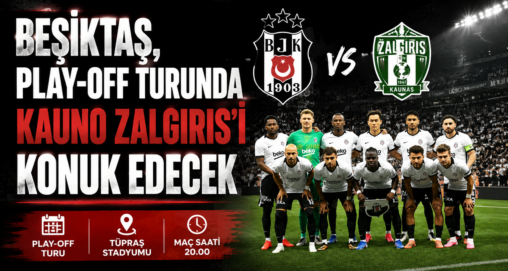 Beşiktaş, play-off turunda Kauno Zalgiris’i konuk edecek