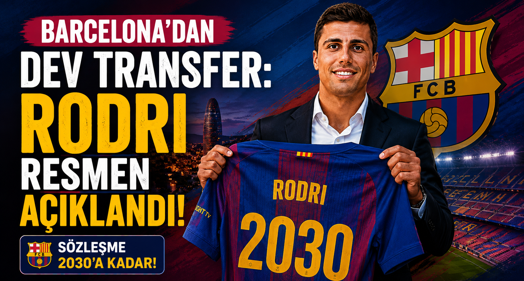 Barcelona’dan dev transfer: Rodri resmen açıklandı