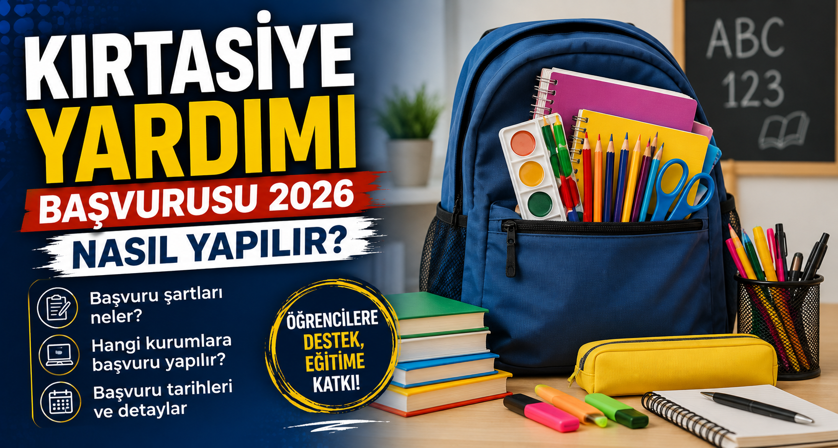 Kırtasiye yardımı başvurusu 2026 nasıl yapılır?
